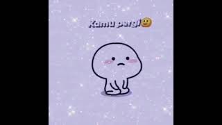 Download lagu STORY WA 30 DETIK || AKU TAKUT KAMU PERGI😓 mp3