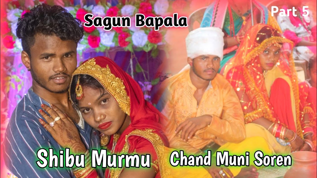 New Santali Sagun Bapala video 💝 2023 // Shibu Murmu and Chand Muni Soren // #shibumurmu . Part 5