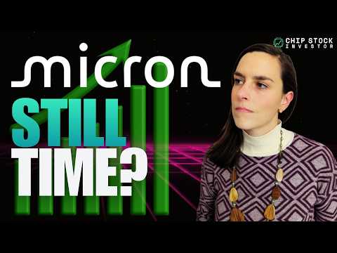 Is it Too Late to Buy the Memory Cycle? Micron Stock Valuation