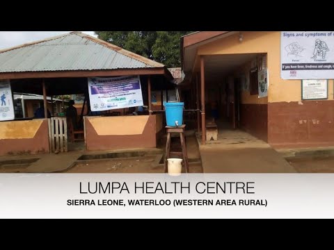 IN THE FIELD INTERVIEWS - LUMPA HEALTH CENTRE | SIERRA LEONE | @TheCSPFoundation