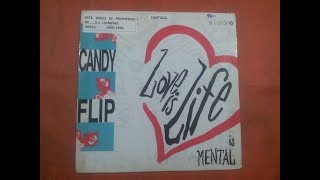 CANDY FLIP.(LOVE IS LIFE.(RIMINI-RAVE EDIT.)(12''.)(1990.)