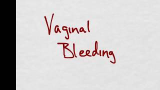 Approach to Vaginal Bleeding
