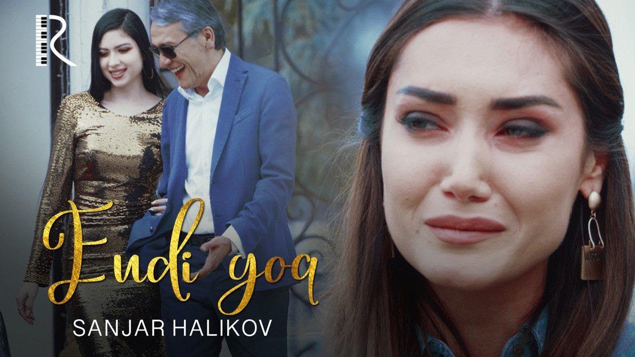 Постер клипа Санжар Халиков - Энди йук