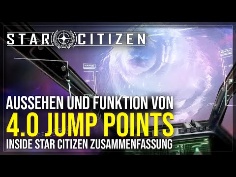 4.0 JUMP POINTS: SO FUNKTIONIEREN SIE | Inside Star Citizen Zusammenfassung | Star Citizen - Deutsch