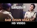Sab Dhan Maati - Jai Gangaajal | Arijit Singh | Salim & Sulaiman | Priyanka Chopra & Prakash Jha