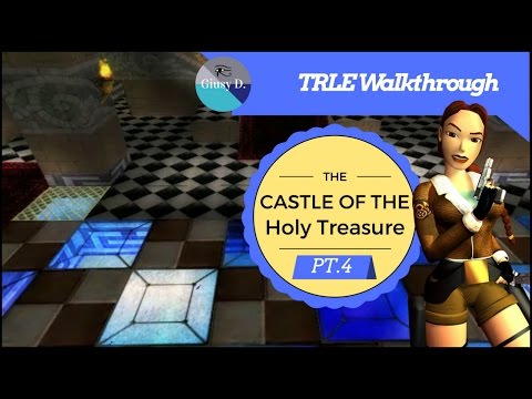TRLE Walkthrough - The Castle Of The Holy Treasure pt.4/4 (sub eng) with surprise ending!