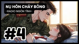 [Tập 4] Tóc Em Do Tôi Cắt, Không Lấy Được Chồng Tôi Cưới Em | Radio Ngôn Tình