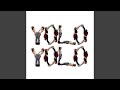 Yolo Yolo