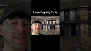 Interesting Mug Shots