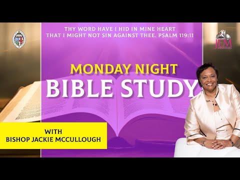 Monday Night Bible Study: Jesus is God - Bishop Jackie McCullough