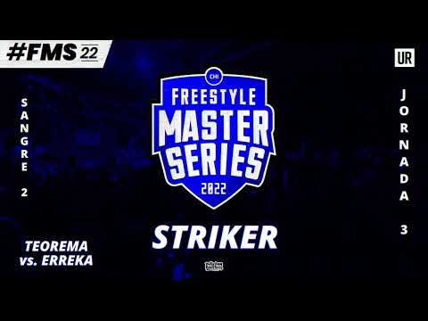 ERREKA vs TEOREMA | SANGRE 2 | FMS CHILE | J3 | #FMS22 / STRIKER