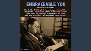 Embraceable You