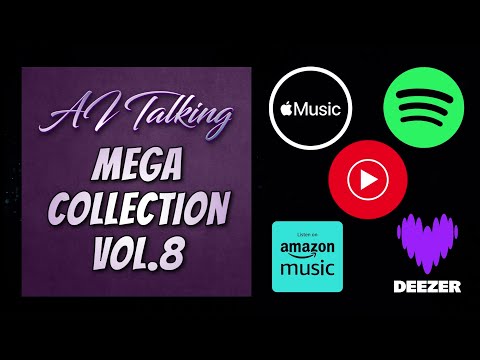 AI Talking - Mega Collection Vol.8 now available on music streaming services