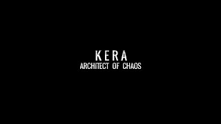 KERA - Architect Of Chaos - Official Music Video