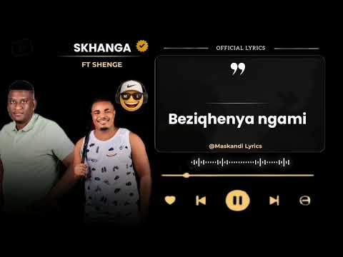 Skhanga ft Shenge - ilegacy 