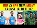 INDIA & PAKISTAN NEW JERSEY REVIEW T20 WORLD CUP- KISKI HAI BETTER?