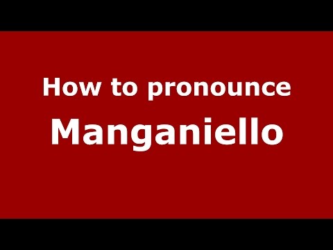 How to pronounce Manganiello