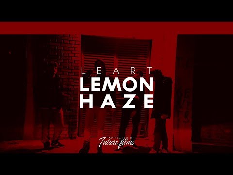 LEART - LEMON HAZE (Official 4K Video)