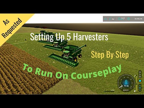 FS22 Big Fields XXL Setting Up 5 Harvesters To Run On Courseplay