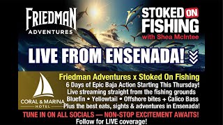 Ensenada Mexico Trip with Stoked On Fishing at Hotel Coral &amp;amp; Marina