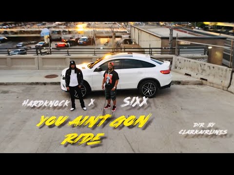 SHORTY SIXX x HARDKNOCK - YOU AINT GON RIDE [OFFICIAL VIDEO] ( DIR. BY @CLARKAIRLINES )