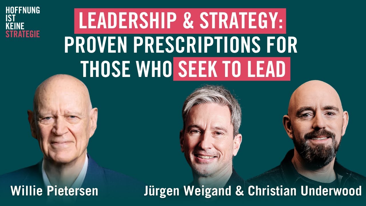 Leadership & Strategy: Proven Prescriptions for Those Who Seek to Lead (feat. Willie Pietersen)
