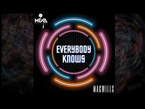 MacWills - Everybody Knows
