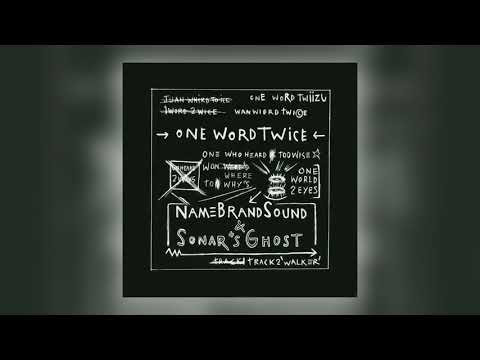 01 NameBrandSound & Sonar's Ghost - One Word Twice [Arena Yard]