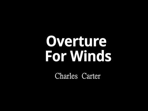 Overture For Winds - Charles Carter
