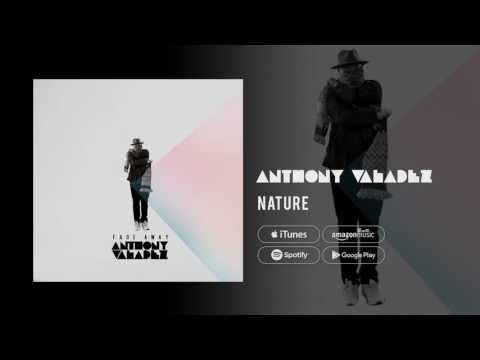 Anthony Valadez - Nature (feat.  Alex Isley)