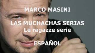 MARCO MASINI - Las muchachas serias (Le ragazze serie)