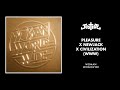 Justice - Pleasure x Newjack x Civilization (WWW) [Official Audio]