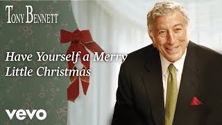 Tony Bennett - Have Yourself a Merry Little Christmas (from A Swingin' Christmas - Audio)
