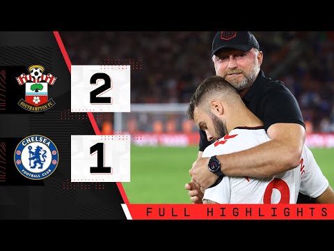 EXTENDED HIGHLIGHTS: Southampton 2-1 Chelsea | Premier League