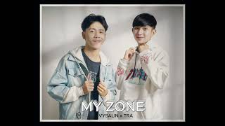 Vysalin X TRA - My Zone [Audio]