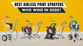 Best Airless Paint Sprayers 2025 [watch before you buy]
