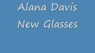 Alana Davis - New Glasses