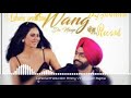 Wang Da Naap REMIX Lahoria Production Ammy Virk DJ Wale Songs