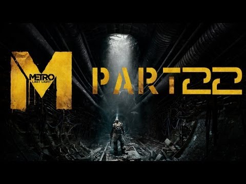 Metro Last Light Ranger Hardcore Walkthrough PC Chapter 25 DEPOT / Road for Two No Commentary P22