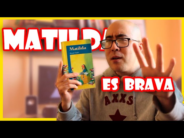 Vídeo relacionado con Matilda (SERIE AZUL(+12))