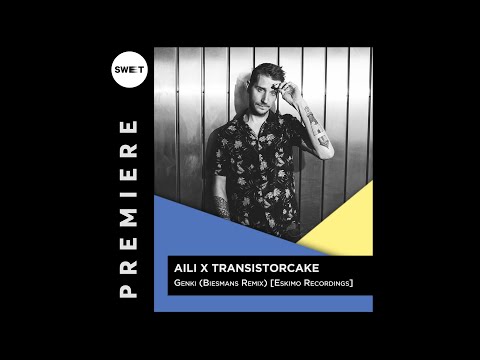 PREMIERE : Aili x Transistorcake - Genki (Biesmans Remix) [Eskimo Recordings]