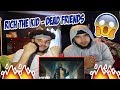RICH THE KID - DEAD FRIENDS (OFFICIAL MUSIC VIDEO) REACTION RICH THE KID - DEAD FRIENDS (OFFICIAL MUSIC VIDEO) REACTION