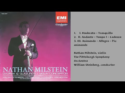 Glazunov: Violin Concerto in A minor, Op. 82 - Nathan Milstein