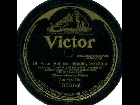 Oh, Susie, Behave--Van Eps Trio, 1919