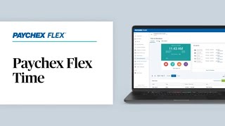 What is Paychex Flex® Time Cloud Based System Overview