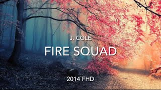 Fire Squad - J. Cole ( Lyrics / Lyrical Video )