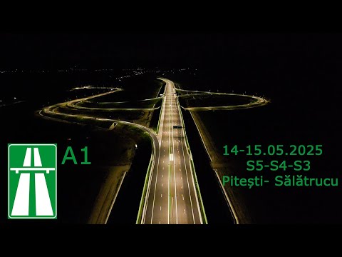 A1 - Pitesti  - Salatrucu - S5 S4 S3 - 14/15.05.2025