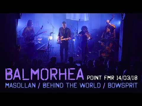 Balmorhea - Masollan / Behind The World / Bowsprit