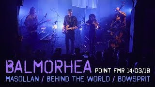 Balmorhea - Masollan / Behind The World / Bowsprit