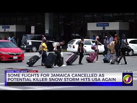 Some Flights For Jamaica Cancelled As Potential Killer Snow Storm Hits USA Again  | TVJ News